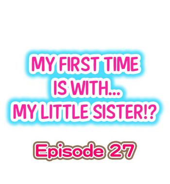 my first time is with my little sister ch 27 cover